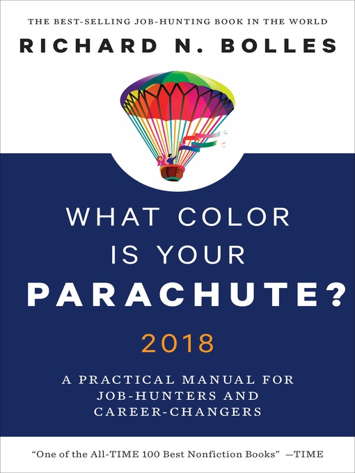 Title details for What Color Is Your Parachute? 2018 by Richard N. Bolles - Available